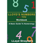 Lloyds Numbers and You Workbook: A Basic Guide to Numerology - Paperback