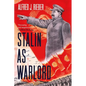 Stalin as Warlord - Hardcover