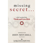THE MISSING SECRET of the Legendary Book Think and Grow Rich: And a 12-minute-a-day technique to apply it - Hardcover