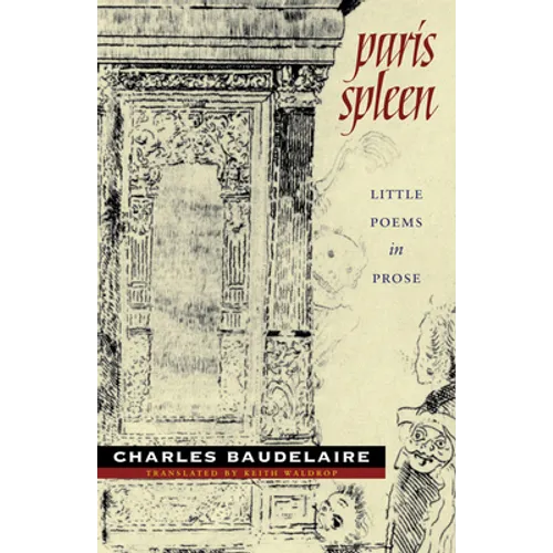 Paris Spleen: Little Poems in Prose - Paperback