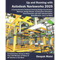 Up and Running with Autodesk Navisworks 2025 - Paperback