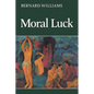 Moral Luck: Philosophical Papers 1973 1980 - Paperback
