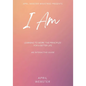 I AM - Learning To Work 'The Principles' For a Better Life - Paperback