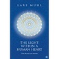 The Light Within a Human Heart: The Book of Asaph - Hardcover