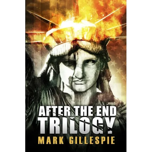 After the End Trilogy: The Complete Post-Apocalyptic Series - Paperback