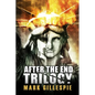 After the End Trilogy: The Complete Post-Apocalyptic Series - Paperback