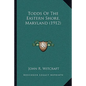 Todds Of The Eastern Shore, Maryland (1912) - Paperback