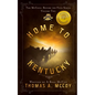 Home To Kentucky: The McCoys Before the Feud Series Vol. 2 - Paperback