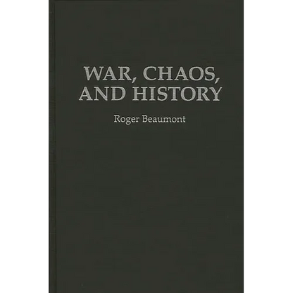 War, Chaos, and History - Hardcover