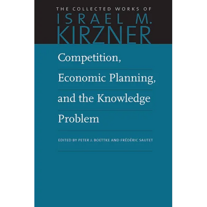 Competition, Economic Planning, and the Knowledge Problem - Hardcover