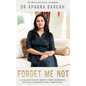 Forget Me Not: A collection of short story memories of love, kindness and compassion - Hardcover