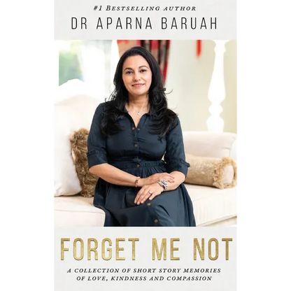 Forget Me Not: A collection of short story memories of love, kindness and compassion - Hardcover