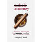 Asshole Attorney: Musings, Memories, and Missteps in a 40 Year Career - Hardcover