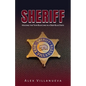 Sheriff: Holding the Thin Blue Line in a Deep Blue State - Paperback