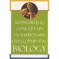Keywords & Concepts in Evolutionary Developmental Biology - Paperback