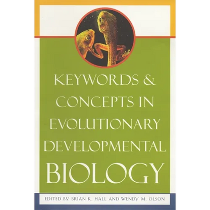Keywords & Concepts in Evolutionary Developmental Biology - Paperback