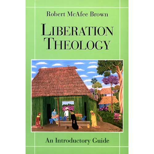 Liberation Theology: An Introductory Guide - Paperback