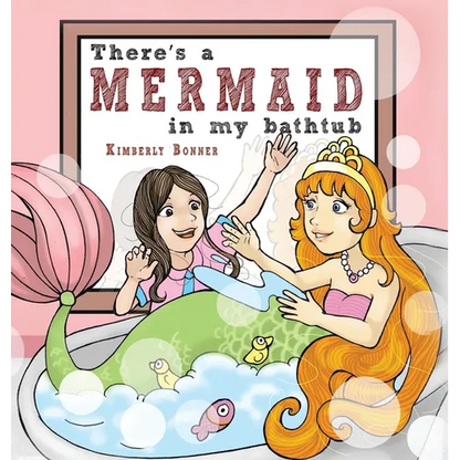 There's a MERMAID in my bathtub - Hardcover