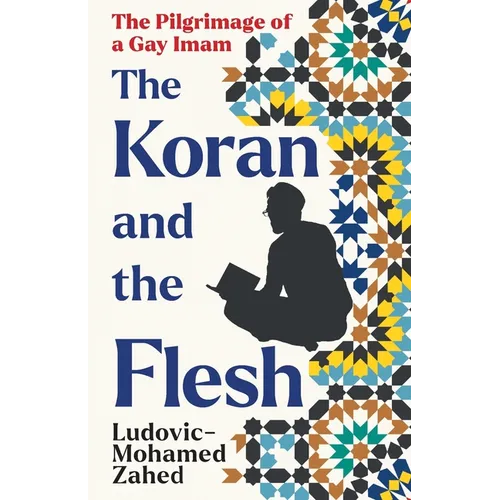 The Koran and the Flesh - Paperback