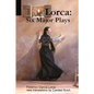 Lorca: Six Major Plays - Paperback