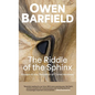 The Riddle of the Sphinx: Essays on the Evolution of Consciousness - Hardcover