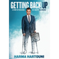 Getting Back Up: A Story of Resilience, Self-Acceptance and Success - Hardcover