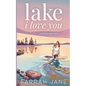 Lake I Love You - Paperback