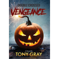 Double Crossed: Vengeance - Hardcover