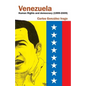 Venezuela Human Rights and Democracy (1999-2009): Human Rights and Democracy in Venezuela - Paperback