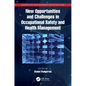 New Opportunities and Challenges in Occupational Safety and Health Management - Paperback