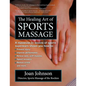 The Healing Art of Sports Massage - Paperback