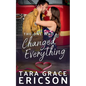 The One Who Changed Everything - Paperback