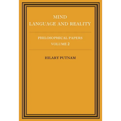 Philosophical Papers: Volume 2, Mind, Language and Reality - Paperback