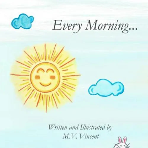 Every Morning... - Paperback