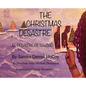The Christmas Desastre: El Desastre de Navidad - Hardcover