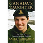 Canada's Daughter: The Story of Nichola Goddard - Paperback