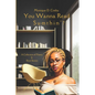 You Wanna Read Sumthin': A Collection of Poetry & Short Stories - Paperback
