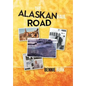 The Alaskan Haul Road - Hardcover