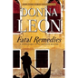Fatal Remedies: A Commissario Guido Brunetti Mystery - Paperback
