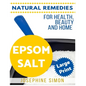 Epsom Salt ***Large Print Edition***: Natural Remedies for Health, Beauty and Home - Paperback