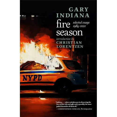 Fire Season: Selected Essays 1984-2021 - Paperback