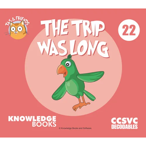 The Trip Was Long: Book 22 - Paperback