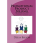 Promotional Product Selling - Paperback