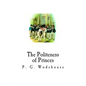 The Politeness of Princes: And Other School Stories - Paperback