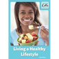 Living a Healthy Lifestyle - Hardcover