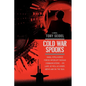 Cold War Spooks: Naval intelligence forces intercept Russian communications--On Land, as well as under, above and on the seas. - Paperback