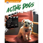 Acting Dogs - Paperback