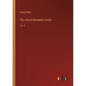The Life of Hernando Cortes: Vol. II - Paperback