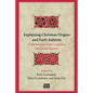 Explaining Christian Origins and Early Judaism: Contributions from Cognitive and Social Science - Paperback