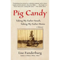Pig Candy - Paperback